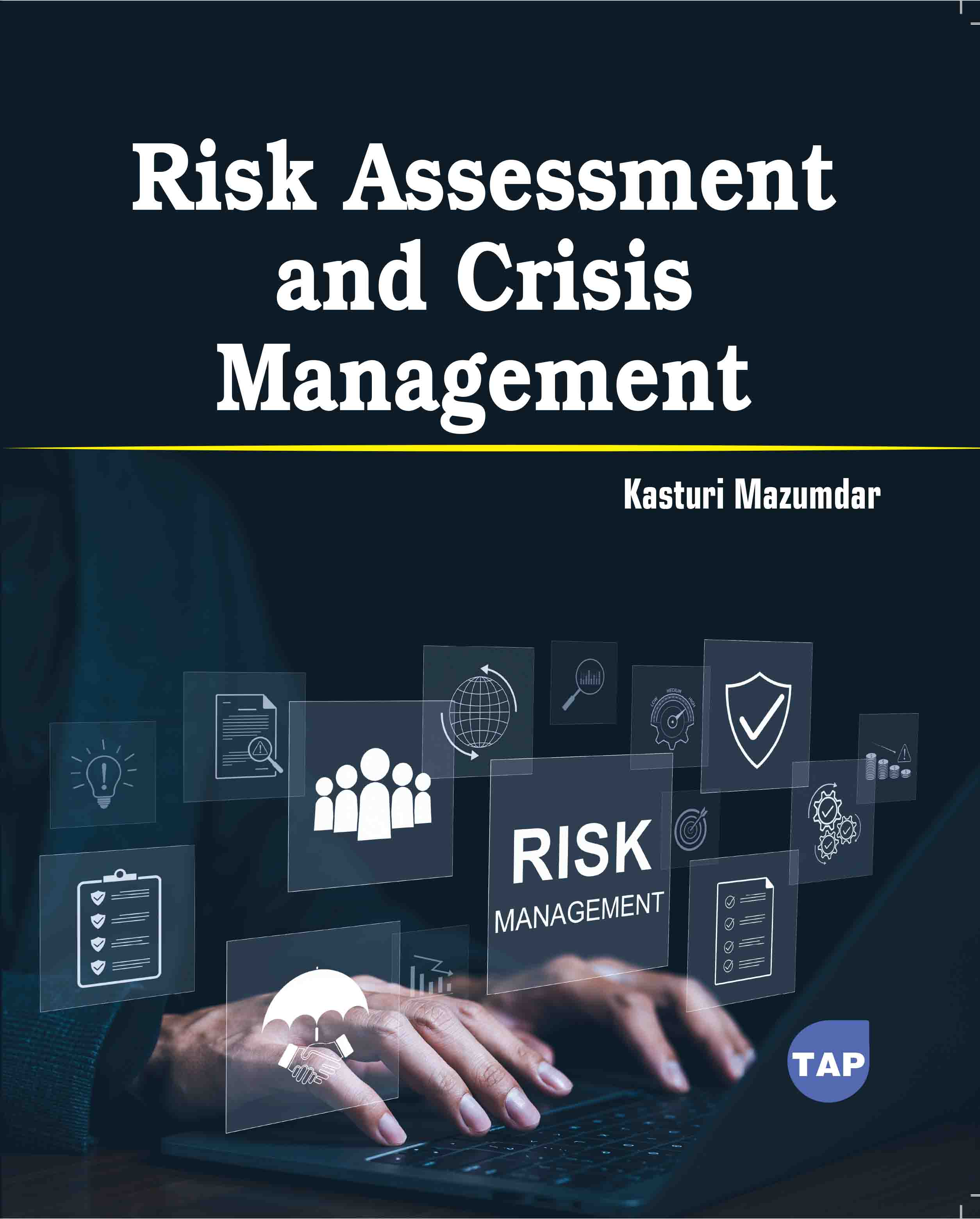 Risk Assessment and Crisis Management